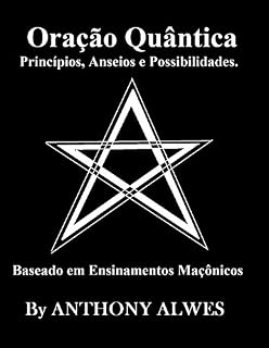 Livro A ORAÇÃO QUÂNTICA: Princípios, Anseios e Possibilidades