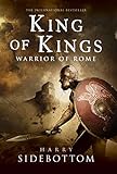 King of Kings: Warrior of Rome: Book 2 (Warrior of Rome (Hardcover))