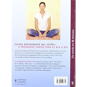 Sin estres en 15 minutos (Spanish Edition)