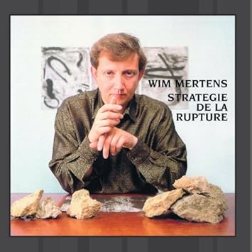 wim mertens strategie de la rupture wim mertens strategie de la rupture