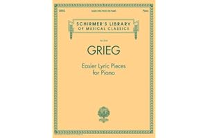Grieg - Easier Lyric Pieces for Piano: Schirmer's Library of Musical Classics Volume 2144