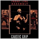 Caustic Grip