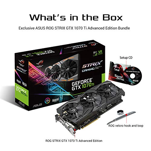 ASUS ROG Strix GeForce GTX 1070 Ti 8GB GDDR5 Advanced Edition VR Ready DP HDMI DVI Gaming Graphics Card (ROG-STRIX-GTX1070TI-A8G-GAMING)