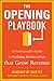 The Opening Playbook: A Professional’s Guide to Building Relationships that Grow Revenue - Book by Andrew Dietz