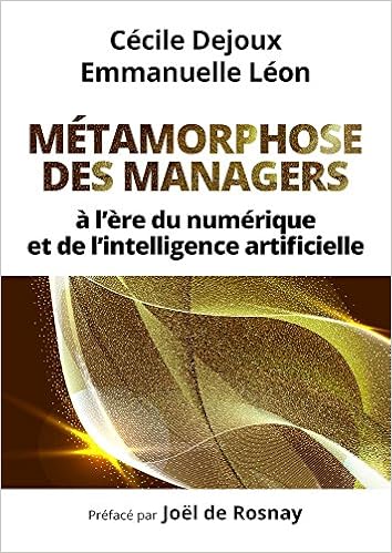 Metamorphose Des Managers Eco Gestion French Edition Dejoux Cecile Leon Emmanuelle 9782326001466 Amazon Com Books