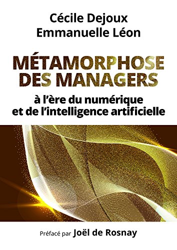 METAMORPHOSE DES MANAGERS (ECO GESTION) (French Edition) by Cécile DEJOUX, Emmanuelle LEON