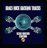 Blues Rock Backing Tracks (Lead Guitar Edition)