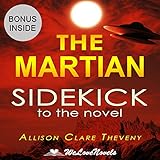 The Martian: A Sidekick to the Andy Weir Novel