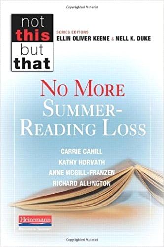No More Summer-Reading Loss (NOT THIS, BUT THAT)