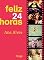 Livro Feliz 24 Horas