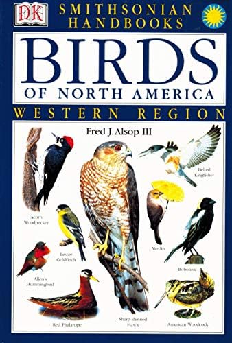 Smithsonian Birds of North America: Fred J. Alsop: 9780756622848