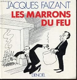 Les  Marrons du feu