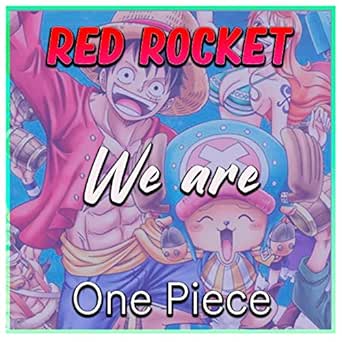 We Are One Piece By Red Rocket On Amazon Music Amazon Com