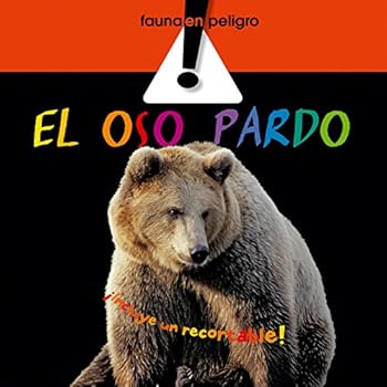 El oso pardo (Fauna en peligro) El oso pardo (Fauna en peligro)