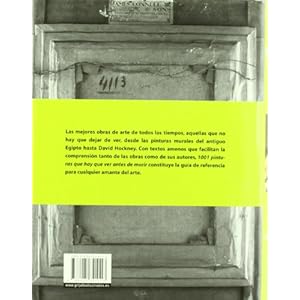 1001 pinturas que hay que ver antes de morir/ 1001 Paintings You Must See Before You Die (Spanish Edition)