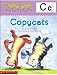 AlphaTales (Letter C: Copycats): A Series of 26 Irresistible Animal Storybooks That Build Phonemic Awareness & Teach Each letter of the Alphabet