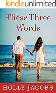 These Three Words (Words of the Heart)