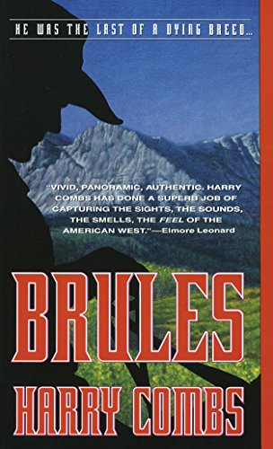 Brules: A Novel by Harry Combs