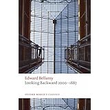 Looking Backward 2000-1887 (Oxford World's Classics)