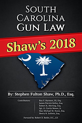 [B.e.s.t] Shaw's 2018 South Carolina Gun Law<br />W.O.R.D