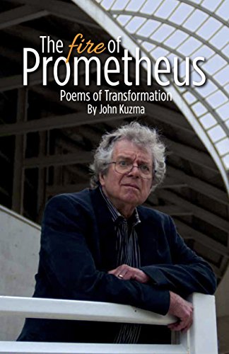 The Fire of Prometheus by John Kuzma (Perfect Paperback)