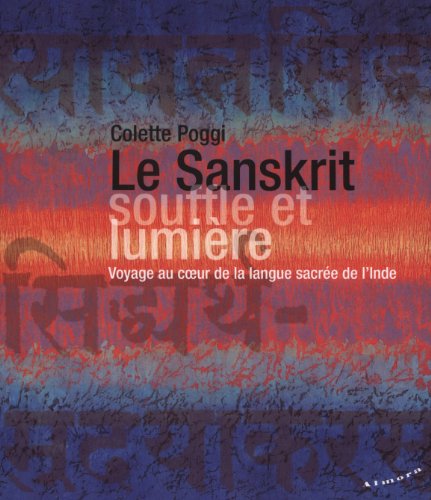 Le  sanskrit, souffle et lumière