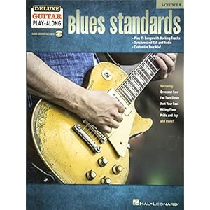 Blues Standards: Deluxe Guitar Play-Along Volume 5