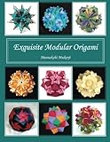 Exquisite Modular Origami by 
