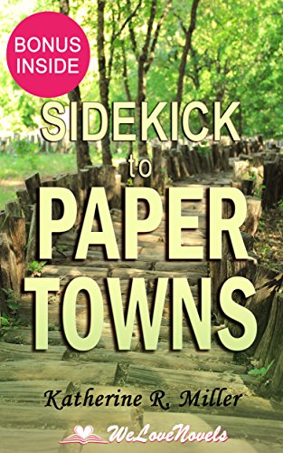 Paper Towns: by John Green -- Sidekick