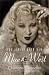 She Always Knew How: Mae West, A Personal Biography by 