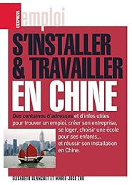 S'installer et travailler en Chine