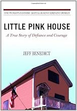 Little Pink House: A True Story of Defiance and Courage