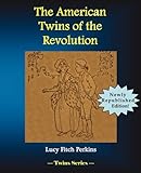 The American Twins of the Revolution
