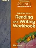 Building skills. Reading and writing workbook. Grade 3 (South Carolina. Science. A closer look)