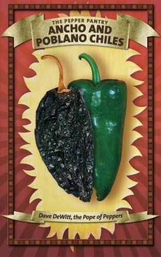 Ancho and Poblano Chiles (The Pepper Pantry)