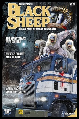 Black Sheep: Unique Tales of Terror and Wonder No. 12: June 2024