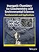 Inorganic Chemistry for Geochemistry and Environmental Sciences: Fundamentals and Applications