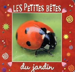 Les  petites bêtes du jardin