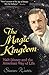The Magic Kingdom: Walt Disney and the American Way of Life by Steven Watts