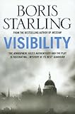 Front cover for the book Visibility by Boris Starling