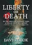 Liberty or Death (The Soldier Chronicles Book 1)