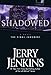 Shadowed (Underground Zealot Book 3) by Jerry B. Jenkins