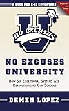 Hardcover No Excuses University How Six Exceptional Systems Are Revolutionizing Our Schools Book