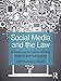 Social Media and the Law: A Guidebook for Communication Students and Professionals