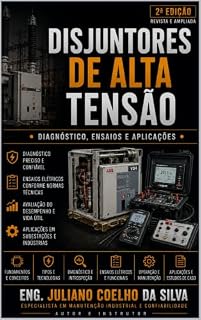 Livro Disjuntores de Alta Tensão: Manutenção, Testes e Operação