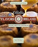 Christmas Flavors of Ireland: Celebrating the Festive Season