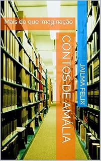Livro Contos de Amália: Mais do que imaginação
