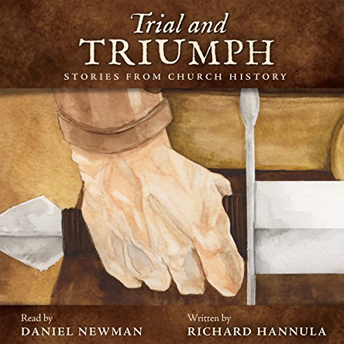 [D0wnl0ad] Trial and Triumph: Stories from Church History<br />[W.O.R.D]