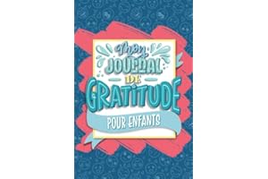 Mon journal de gratitude pour enfants