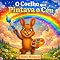 Livro O Coelho que Pintava o Céu: Uma aventura mágica sobre amizade, partilha e imaginação (As Aventuras do Coelho Saltarico)